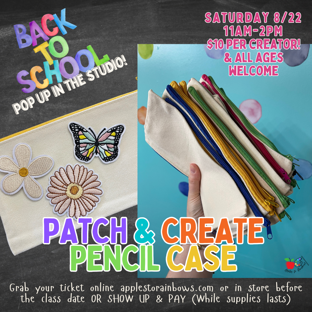 Patch and Create Pencil Case POP UP - August 22