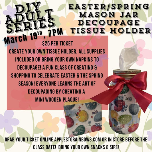 Easter/Spring Decoupage Tissue Jar - March 19