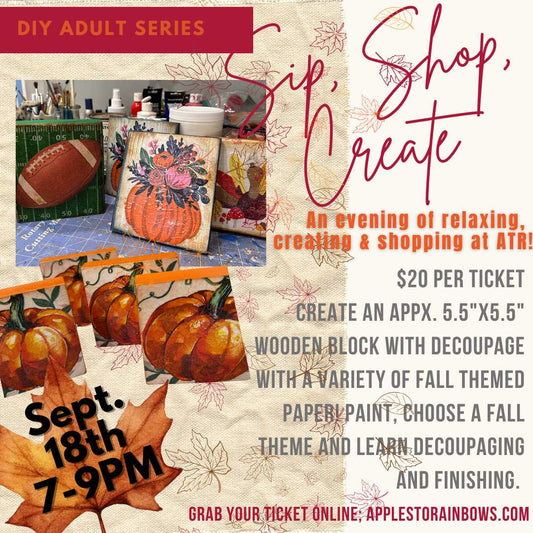 DIY Adult Series: Seasonal Decoupage - Thursday Sept. 18th