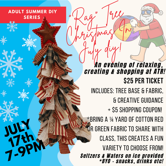 RAG Tree Christmas In July - July 17, 7-9PM